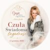 Czuła, świadoma łagodność - Warsztat rozwojowy dla Kobiet 12 grudnia 2026 r.